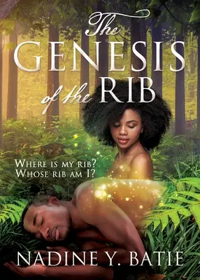 The Genesis of the Rib: Kde je moje rebro? Čie som rebro? - The Genesis of the Rib: Where is my rib? Whose rib am I?