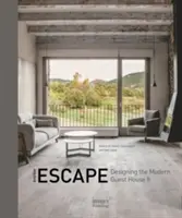 Ďalší únik: Dizajn moderného domu pre hostí II - Another Escape: Designing the Modern Guest House II