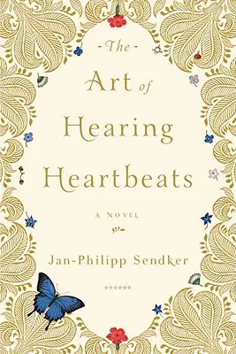 Umenie počuť tlkot srdca - The Art of Hearing Heartbeats