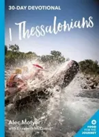1 Tesaloničanom: Vyznanie: 30-dňová pobožnosť - 1 Thessalonians: 30 Day Devotional