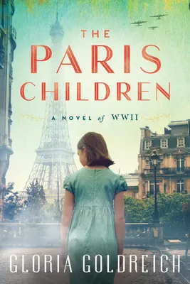 Parížske deti: Román z 2. svetovej vojny - The Paris Children: A Novel of World War 2
