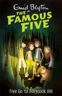 Slávna päťka: Päťka ide na Billycock Hill - kniha 16 - Famous Five: Five Go To Billycock Hill - Book 16