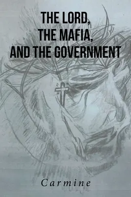 Pán, mafia a vláda - The Lord, The Mafia, and The Government