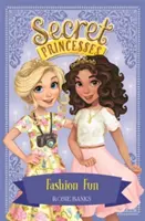 Tajné princezné: Módna zábava - Kniha 9 - Secret Princesses: Fashion Fun - Book 9