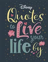 Disneyho citáty, podľa ktorých môžete žiť svoj život - múdre slová najinšpiratívnejších Disneyho postáv - Disney Quotes to Live Your Life By - Words of wisdom from Disney's most inspirational characters
