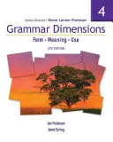 Grammar Dimensions, Book 4: Form, Meaning, Use [With Access Code] - Grammar Dimensions, Book 4: Form, Meaning, and Use [With Access Code]