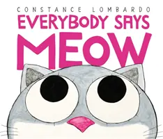 Všetci hovoria mňau - Everybody Says Meow