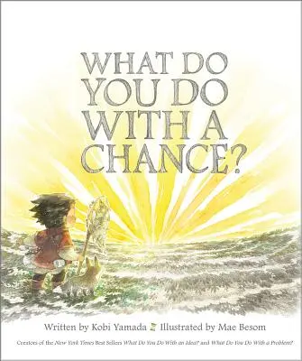 Čo robíš so šancou - What Do You Do with a Chance