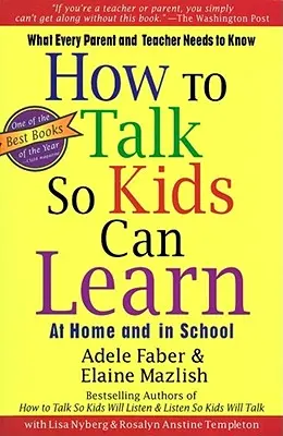 Ako hovoriť, aby sa deti mohli učiť - How to Talk So Kids Can Learn