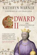 Eduard II: Nekonvenčný kráľ - Edward II: The Unconventional King