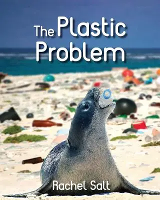 Problém plastov - The Plastic Problem