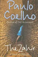 Zahir - román o posadnutosti - Zahir - A Novel of Obsession