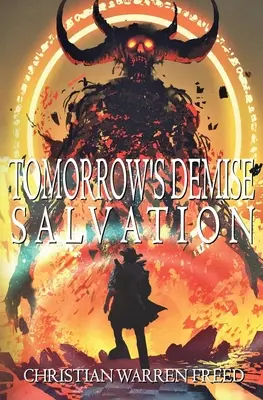 Zánik zajtrajška: Spása - Tomorrow's Demise: Salvation
