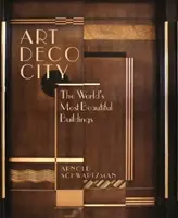 Mesto art deco - Najkrajšie budovy sveta - Art Deco City - The World's Most Beautiful Buildings