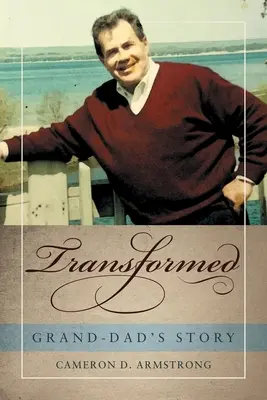 Transformované: Príbeh starého otca - Transformed: Grand-Dad's Story