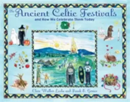 Staroveké keltské slávnosti: A ako ich oslavujeme dnes - The Ancient Celtic Festivals: And How We Celebrate Them Today