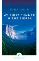 Moje prvé leto v Sierra - My First Summer in the Sierra