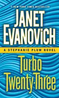 Turbo dvadsaťtri: A Stephanie Plum Novel - Turbo Twenty-Three: A Stephanie Plum Novel