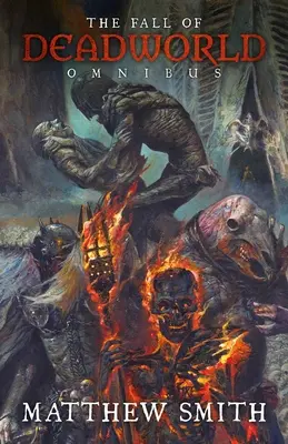 Pád Deadworldu Omnibus - The Fall of Deadworld Omnibus