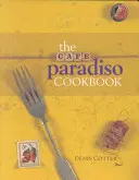 Kuchárska kniha Cafe Paradiso - The Cafe Paradiso Cookbook