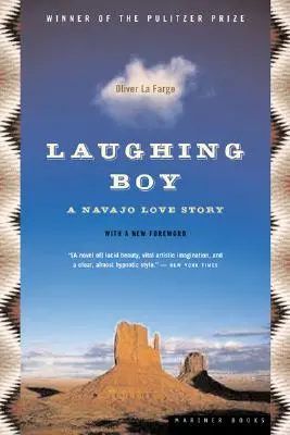 Smejúci sa chlapec: Milostný príbeh Navahov - Laughing Boy: A Navajo Love Story