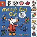 Maisyho deň vonku - kniha prvých slov - Maisy's Day Out - A First Words Book