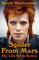 Pavúk z Marsu - Môj život s Bowiem - Spider from Mars - My Life with Bowie