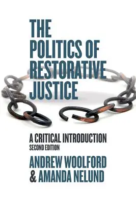 Politika restoratívnej justície - kritický úvod - Politics of Restorative Justice - A Critical Introduction