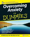 Prekonávanie úzkosti pre hlupákov, britské vydanie - Overcoming Anxiety For Dummies, UK Edition