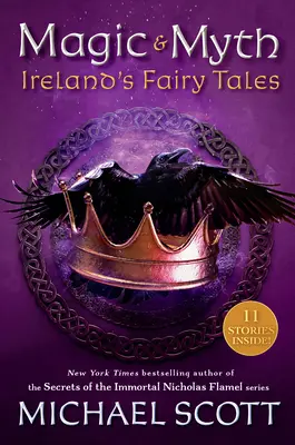 Mágia a mýtus: Írske rozprávky - Magic and Myth: Ireland's Fairy Tales