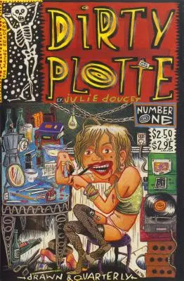 Dirty Plotte: Julie Doucetová: Kompletná kniha - Dirty Plotte: The Complete Julie Doucet