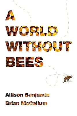 Svet bez včiel - A World Without Bees