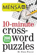 Desaťminútové krížovky Mensy - Mensa 10-Minute Crossword Puzzles