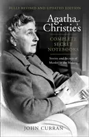 Kompletné tajné zápisníky Agathy Christie - Príbehy a tajomstvá pripravovaných vrážd - Agatha Christie's Complete Secret Notebooks - Stories and Secrets of Murder in the Making