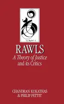 Rawlsova „Teória spravodlivosti“ a jej kritici - Rawls 'A Theory of Justice' and Its Critics