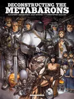 Dekonštrukcia metabaronov: Oversized Deluxe - Deconstructing the Metabarons: Oversized Deluxe