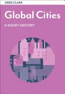 Globálne mestá: Krátka história - Global Cities: A Short History