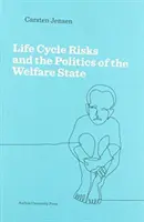Riziká životného cyklu a politika sociálneho štátu - Life Cycle Risks and the Politics of the Welfare State