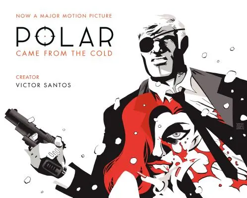 Polárka 1. zväzok: Prišla z chladu (druhé vydanie) - Polar Volume 1: Came from the Cold (Second Edition)