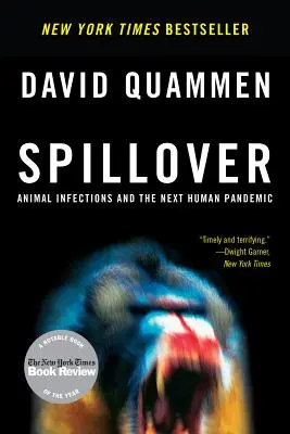 Spillover: Zvieracie infekcie a ďalšia ľudská pandémia - Spillover: Animal Infections and the Next Human Pandemic