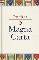 Vrecková Magna Charta: 1217 Text a preklad - Pocket Magna Carta: 1217 Text and Translation