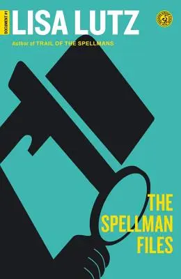 Akty Spellmanovcov: Dokument č. 1 - The Spellman Files: Document #1