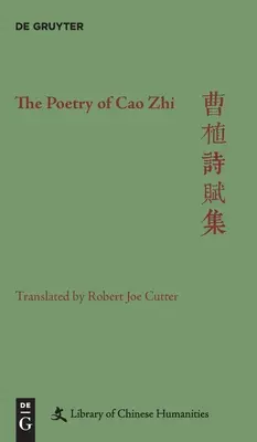 Poézia Cao Zhi - The Poetry of Cao Zhi