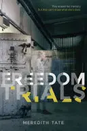 Skúšky slobody - Freedom Trials