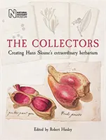 The Collectors: Vytvorenie výnimočného herbára Hansa Sloana - The Collectors: Creating Hans Sloane's Extraordinary Herbarium