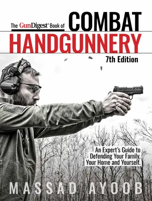 Gun Digest Book of Combat Handgunnery, 7. vydanie - Gun Digest Book of Combat Handgunnery, 7th Edition