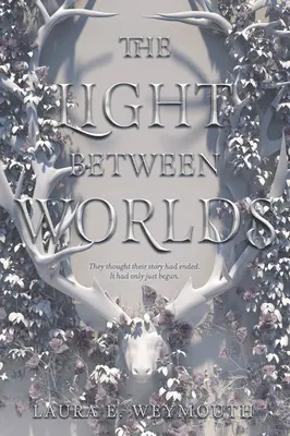 Svetlo medzi svetmi - The Light Between Worlds