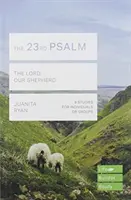 23. žalm (Lifebuilder Study Guides) - Pán, náš pastier (Ryan Juanita (Autor)) - 23rd Psalm (Lifebuilder Study Guides) - The Lord, Our Shepherd (Ryan Juanita (Author))