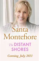 Vzdialené pobrežie - Rodinné tajomstvá a trvalá láska - neodolateľný nový román od autora bestselleru číslo jeden - Distant Shores - Family secrets and enduring love - the irresistible new novel from the Number One bestselling author