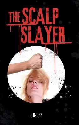 Zabijak skalpov - The Scalp Slayer